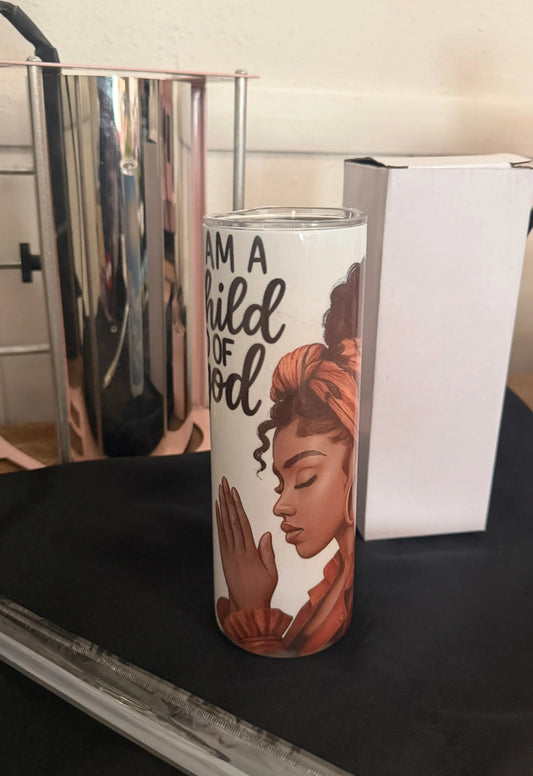 I Am A Child Of God(Tumbler) Southern Creations ATL