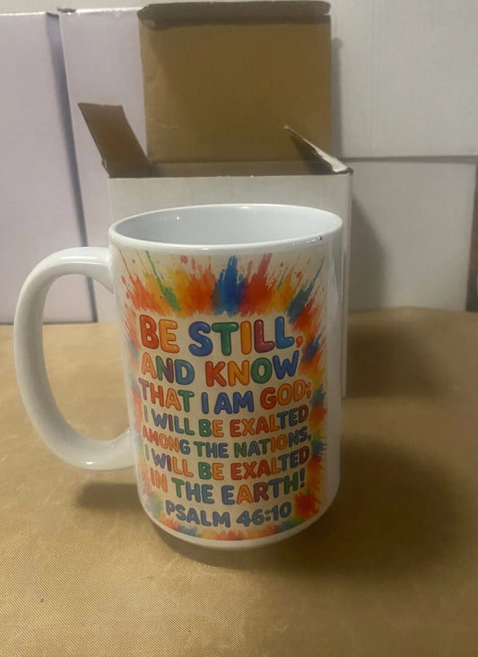 “Be Still”(Faith based Coffee Mugs) Southern Creations ATL